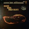 Williamson Sonny Boy -- More Real Folk Blues (2)