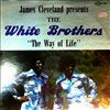 Cleveland James Presents The White Brothers -- Way Of Life (2)