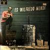 Mendi Wilfredo -- Es Mendi Wilfredo (2)