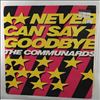 Communards -- Never Can Say Goodbye / '77 The Great Escape / Piece Of Saxophone / I Do It All For You (2)