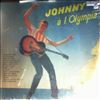 Hallyday Johnny -- Johnny A L'Olympia (2)