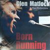 Matlock Glen & Philistines (ex- Sex Pistols, Rich Kids) -- Born running (2)