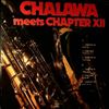 Chalawa Meets Chapter XII -- Same (2)