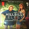 Zimmer Hans, Fleming David -- Hillbilly Elegy (Music From The Netflix Film) (2)