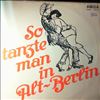 Various Artists -- So Tanzte Tan In Alt-Berlin (2)