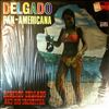 Delgado Roberto And His Orchestra -- Delgado Pan-Americana (2)