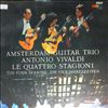 Amsterdam Guitar Trio -- Vivaldi - Le Quattro Stagioni - the Four Seasons (2)