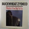 Zydeco Buckwheat -- Waitin' For My Ya Ya (2)