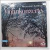 Hamburg Symphoniker (dir. Otvos G.)/Melcher Wilhelm -- Bruch - Violinkonzert Nr. 1, Mendelssohn-Bartholdy - Violinkonzert in E-Moll Op. 64 (1)