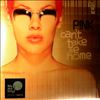 Pink (P!NK) -- Can't Take Me Home (2)