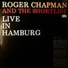 Champan Roger And The Shortlist -- Live In Hamburg (1)