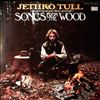 Jethro Tull -- Songs From The Wood (1)
