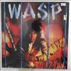 WASP (W.A.S.P.) -- Inside The Electric Circus (2)