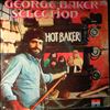 Baker George Selection -- Hot Baker (1)