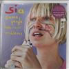 Sia -- Some People Have Real Problems (2)