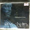 Clapton Eric -- Motherless Child  (1)