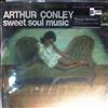Conley Arthur -- Sweet Soul Music (1)