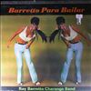 Barretto Ray Charanga Band -- Baretto Para Bailar (1)