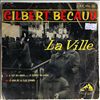 Becaud Gilbert -- La Ville (3)