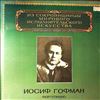 Hofmann Josef -- Chopin - Concerto No. 2 For Piano And Orchestra In F-moll Op. 21; Polonaise No. 2, Nocturne No. 3, Waltz No. 1, Ballad No. 4 (1)