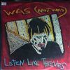 Was (Not Was) -- Listen Like Thieves (1)