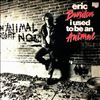 Burdon Eric -- I Used To Be An Animal (2)