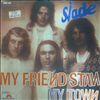 Slade -- My Friend Stan - My Town (1)