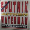 Sigue Sigue Sputnik, Aitken Waterman (Stock, Aitken & Waterman) -- Success / Frankenstein Cha Cha Cha (2)