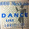 1000 Mexicans -- Dance Like Ammunition (2)