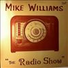 Williams Mike -- Radio Show (1)