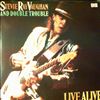 Vaughan Stevie Ray & Double Trouble -- Live Alive (2)