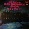 Don Kosaken Chor, Jaroff Serge -- 50 Jahre Don Kosaken Chor, Jaroff Serge (1)
