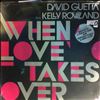 Guetta David feat. Rowland Kelly -- When Love Takes Over (1)
