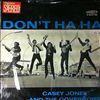 Jones Casey & The Governors -- Don't Ha Ha (1)