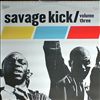 Kick Savage -- Vol.Three (2)
