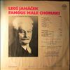 Moravian Teacher's Choir (dir. Tucapsky A.) -- Janacek Leos - Famous Male Choruses (1)