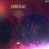 Various Artists -- A World Of Jazz (1)
