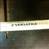 2 Versatile -- Same (2)