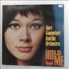Kaempfert Bert & His Orchestra -- Hold Me (1)